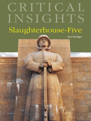 cover image of Critical Insights: Slaughterhouse-Five